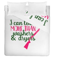 I Can Load More Than Washers And Dryers Duvet Cover (full/queen Size) by CraftyLittleNodes