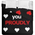 I love you proudly Duvet Cover Double Side (King Size) View1