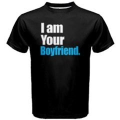 I Am Your Boyfriend - Men s Cotton Tee by FunnySaying