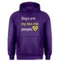 Dogs are my favorite people - Men s Pullover Hoodie View1