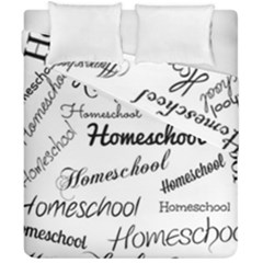 Homeschool Duvet Cover Double Side (california King Size) by athenastemple