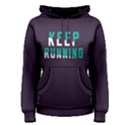 Keep running - Women s Pullover Hoodie View1