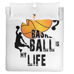 Basketball Is My Life Duvet Cover Double Side (queen Size) by Valentinaart