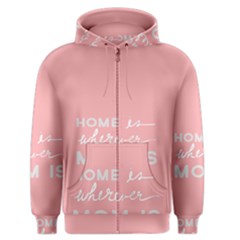 Home Love Mom Sexy Pink Men s Zipper Hoodie by Mariart