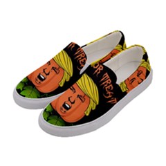 Trump Or Treat  Women s Canvas Slip Ons by Valentinaart