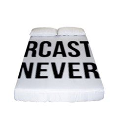 Me Sarcastic Never Fitted Sheet (full/ Double Size) by FunnyShirtsAndStuff