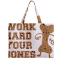 Work Hard Your Bones Zipper Mini Tote Bag View1