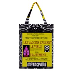 Ronald Story Vaccine Mrtacpans Classic Tote Bag by MRTACPANS