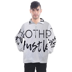 Mother Hustler Men s Half Zip Pullover by Amoreluxe