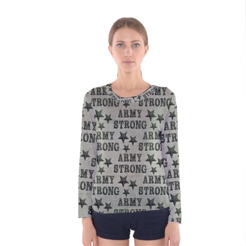 Army Stong Military Women s Long Sleeve Tee by McCallaCoultureArmyShop