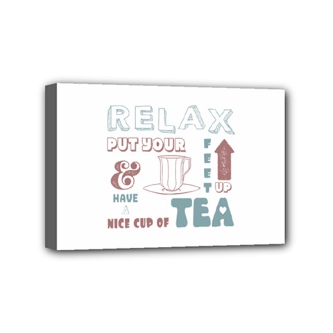 Nice Cup Of Tea Mini Canvas 6  X 4  (stretched) by CuteKingdom