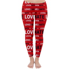 Love And Hate Typographic Design Pattern Classic Winter Leggings by dflcprintsclothing