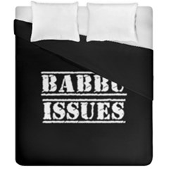 Babbu Issues - Italian Daddy Issues Duvet Cover Double Side (california King Size) by ConteMonfrey