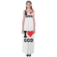 I Love God Empire Waist Maxi Dress by ilovewhateva