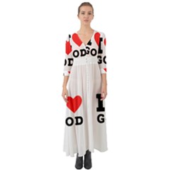 I Love God Button Up Boho Maxi Dress by ilovewhateva