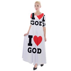 I Love God Half Sleeves Maxi Dress by ilovewhateva