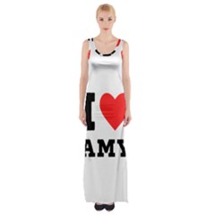 I Love Amy Thigh Split Maxi Dress by ilovewhateva