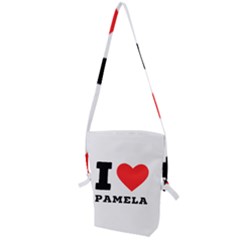 I Love Pamela Folding Shoulder Bag by ilovewhateva