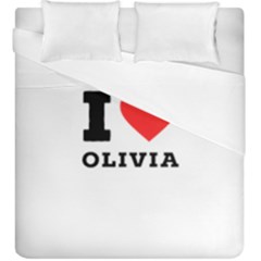 I Love Olivia Duvet Cover Double Side (king Size) by ilovewhateva