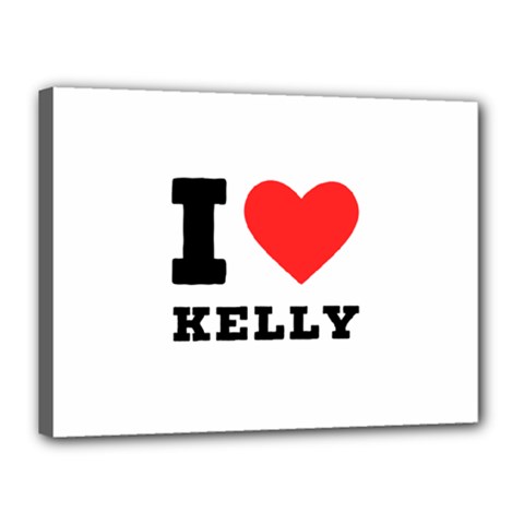 I Love Kelly  Canvas 16  X 12  (stretched) by ilovewhateva