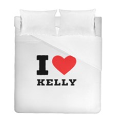 I Love Kelly  Duvet Cover Double Side (full/ Double Size) by ilovewhateva