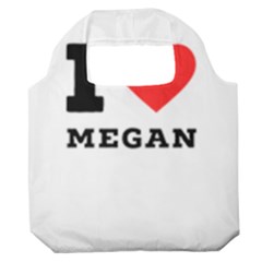 I Love Megan Premium Foldable Grocery Recycle Bag by ilovewhateva