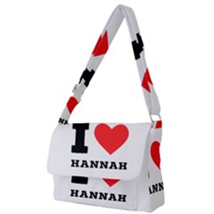 I Love Hannah Full Print Messenger Bag (l) by ilovewhateva