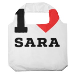 I Love Sara Premium Foldable Grocery Recycle Bag by ilovewhateva