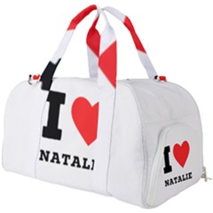 I Love Natalie Burner Gym Duffel Bag by ilovewhateva