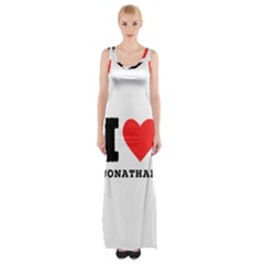 I Love Jonathan Thigh Split Maxi Dress by ilovewhateva