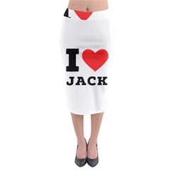 I Love Jack Midi Pencil Skirt by ilovewhateva