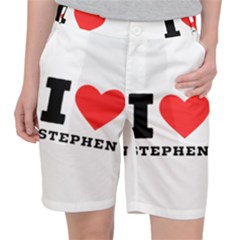 I Love Stephen Women s Pocket Shorts by ilovewhateva