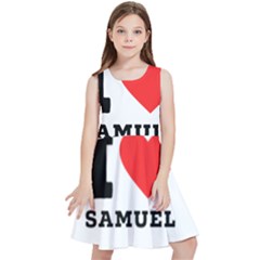 I Love Samuel Kids  Skater Dress by ilovewhateva