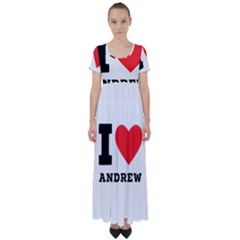 I Love Andrew High Waist Short Sleeve Maxi Dress by ilovewhateva