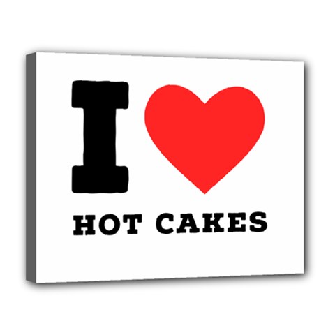 I Love Hot Cakes Canvas 14  X 11  (stretched) by ilovewhateva