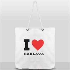 I Love Baklava Full Print Rope Handle Tote (large) by ilovewhateva