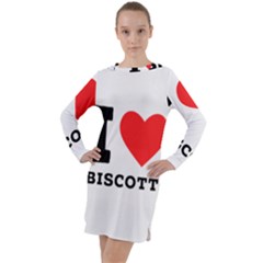 I Love Biscotti Long Sleeve Hoodie Dress by ilovewhateva