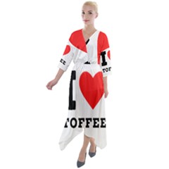 I Love Toffee Quarter Sleeve Wrap Front Maxi Dress by ilovewhateva