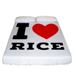 I Love Rice Fitted Sheet (queen Size) by ilovewhateva