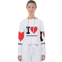 I Love Peppermint Women s Slouchy Sweat by ilovewhateva