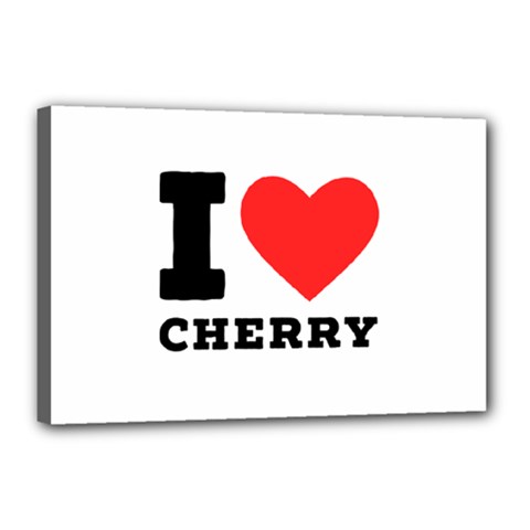 I Love Cherry Canvas 18  X 12  (stretched) by ilovewhateva