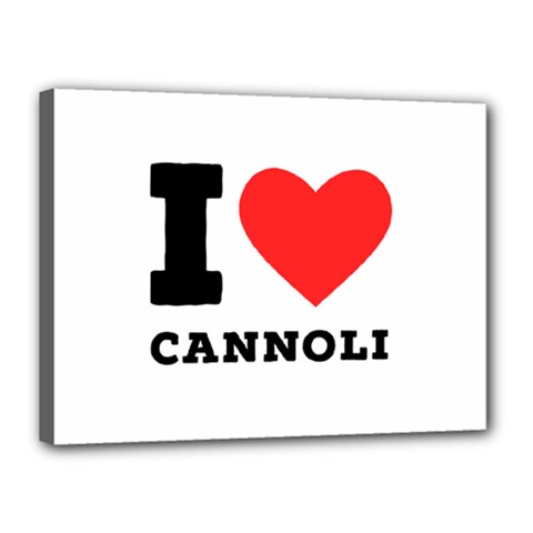 I Love Cannoli  Canvas 16  X 12  (stretched) by ilovewhateva