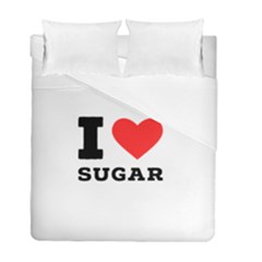 I Love Sugar  Duvet Cover Double Side (full/ Double Size) by ilovewhateva