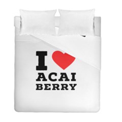 I Love Acai Berry Duvet Cover Double Side (full/ Double Size) by ilovewhateva