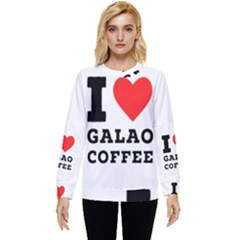 I Love Galao Coffee Hidden Pocket Sweatshirt by ilovewhateva