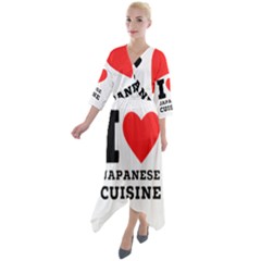 I Love Japanese Cuisine Quarter Sleeve Wrap Front Maxi Dress by ilovewhateva