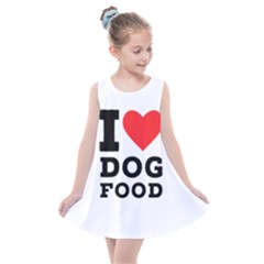 I Love Dog Food Kids  Summer Dress by ilovewhateva