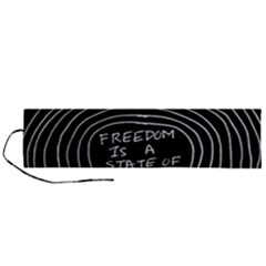 Psychedelic Art Freedom Is A State Of Mind Trippy Quotes Roll Up Canvas Pencil Holder (l) by Bangk1t