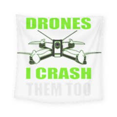 Drone Racing Gift T- Shirt Distressed F P V Race Drone Racing Drone Racer Pattern Quote T- Shirt (4) Square Tapestry (small) by ZUXUMI