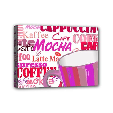 Coffee Cup Lettering Coffee Cup Mini Canvas 7  X 5  (stretched) by Amaryn4rt